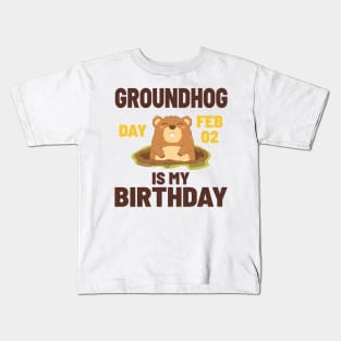 Groundhog Day Feb 02 Is My Birthday - Cute Groundhog Kids T-Shirt